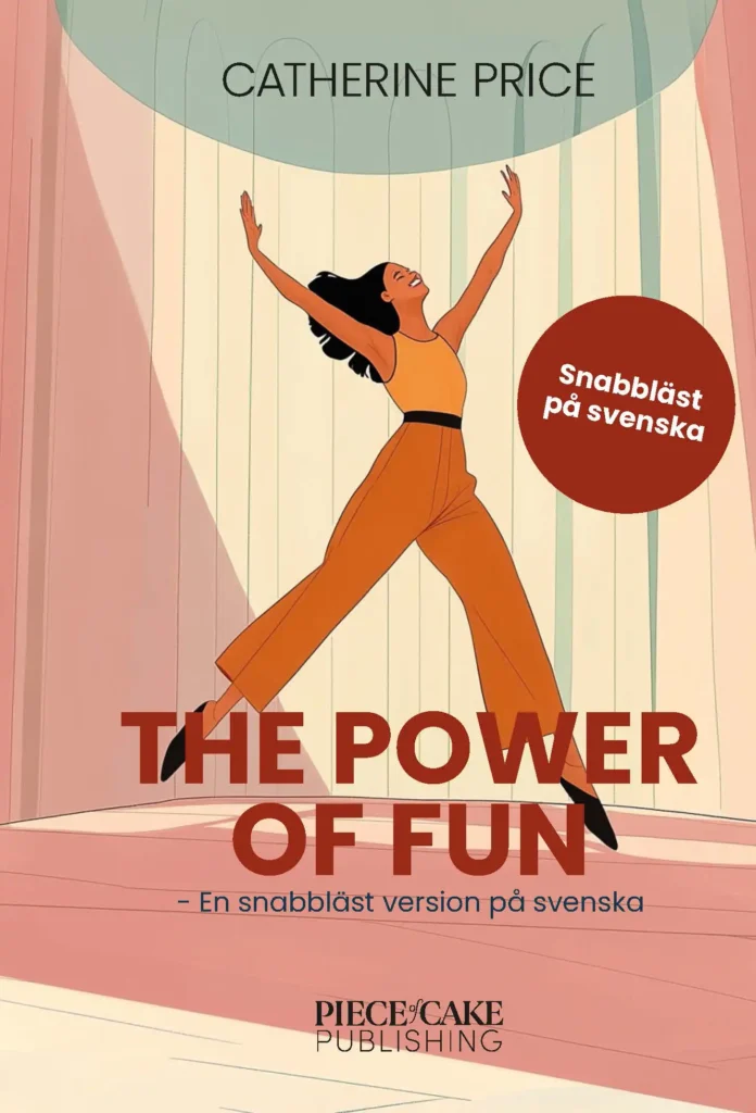 The Power of Fun