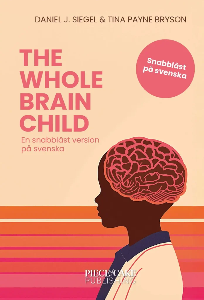 The Whole-Brain Child
